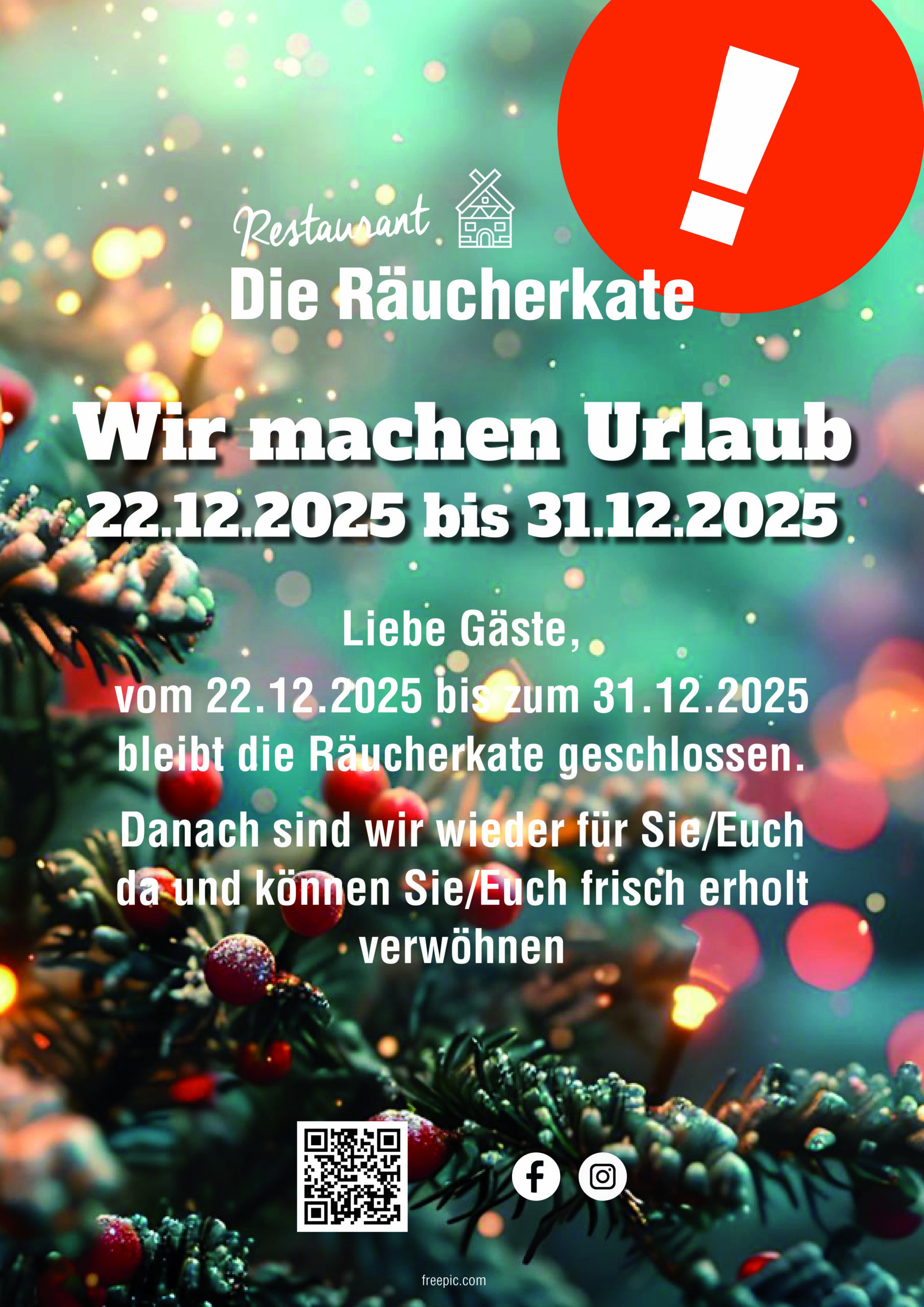 Das Restaurant Die Räucherkate macht für ein paar Tage Urlaub!