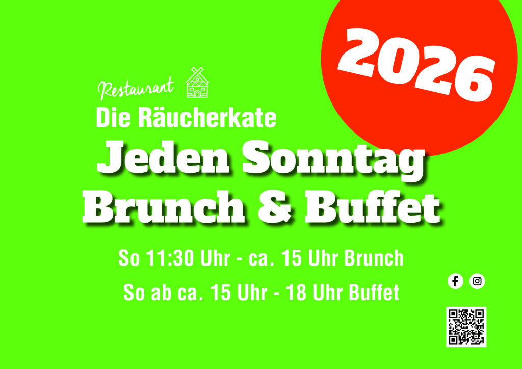 Brunch_und_Buffet_jeden_Sonntag_2026_Restaurant_Die_Räucherkate_in_Stiepelse_Flyer_grün_Querformat Restaurant Die Räucherkate in Stiepelse - Unsere neuen Öffnungszeiten - Jeden Sonntag Brunch & Buffet