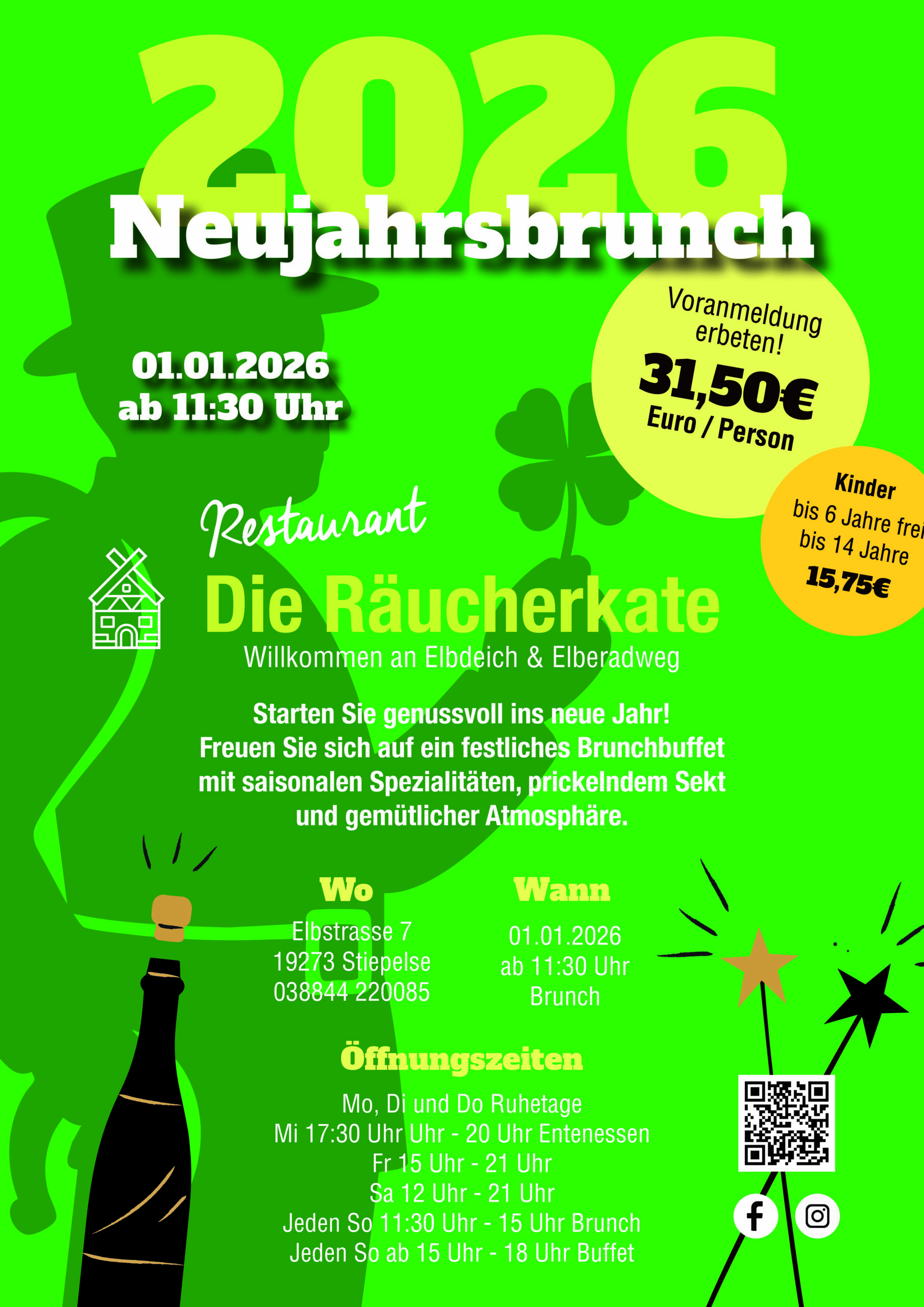Neujahrsbrunch am 01.01.2026 im Restaurant Die Räucherkate in Stiepelse am Elbdeich und am Elberadweg. Neujahr wir bei und gebruncht.