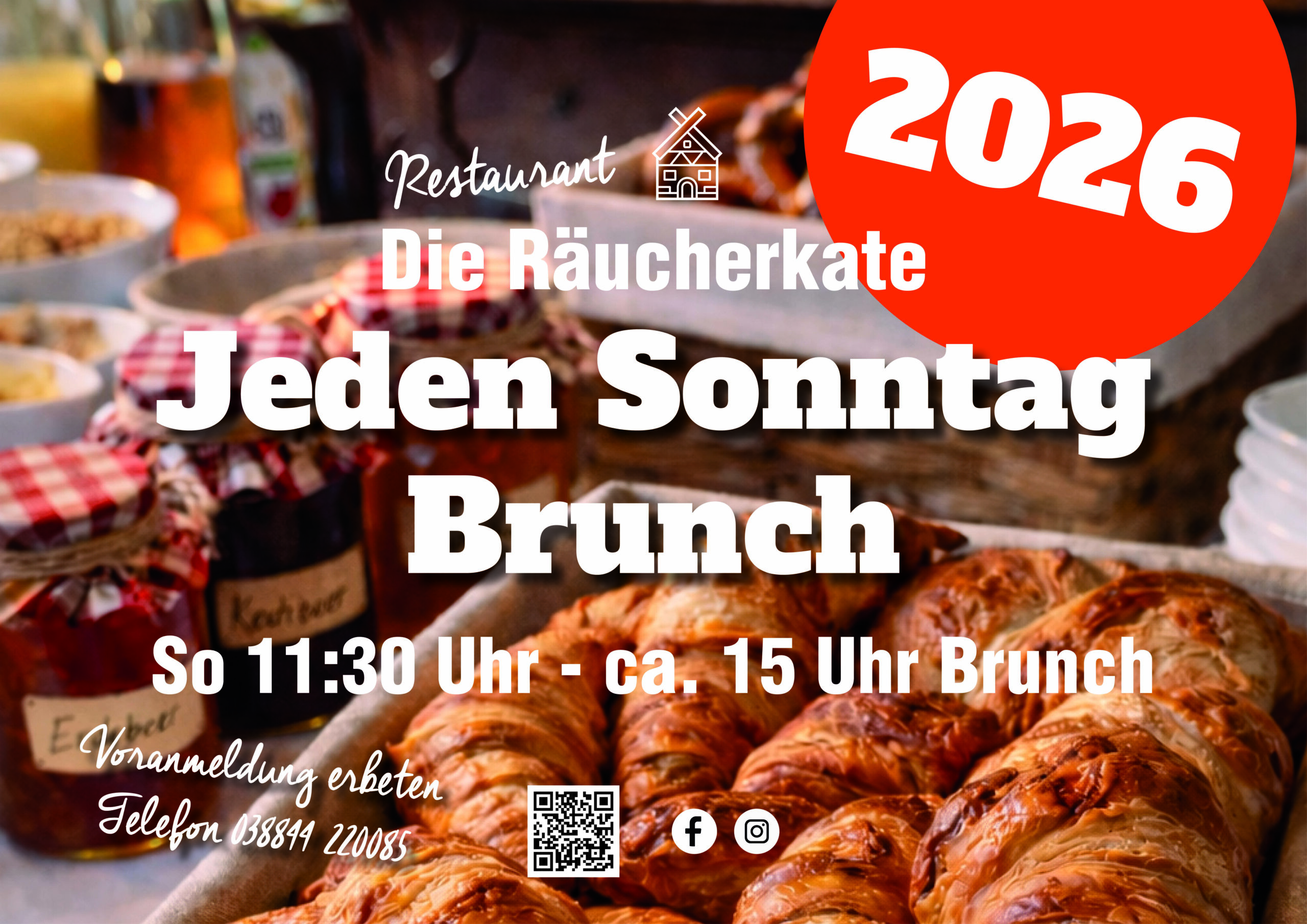 Jeden Sonntag wird bei und dick gebruncht - Sonntags Brunch im Restaurant Die Räucherkate in Stiepelse. A4 Flyer mit Croissants, Brezeln, Marmelade und Früchtemüsli